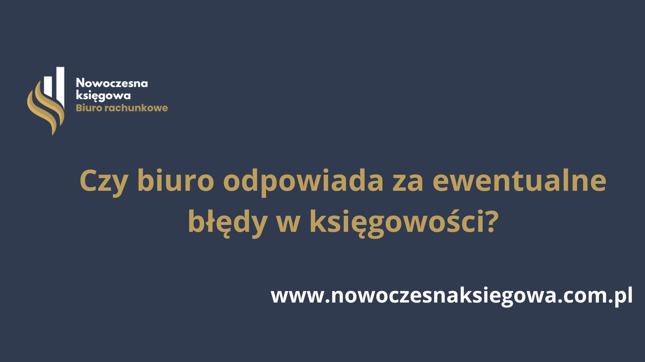 Czy biuro odpowiada za ewentualne błędy w księgowości?